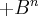 +B^n